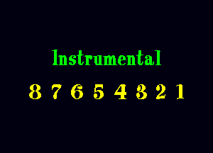 Instrumental

87654821