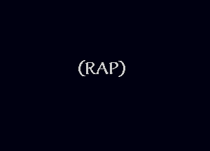 (RAP)