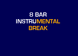 EBBAR
INSTRUMENTAL

BREAK