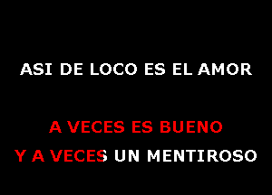 0R ES CI EGO

Y NO ME EQUIVOCO
A VECES ES BUENO
Y A VECES UN MENTIROSO