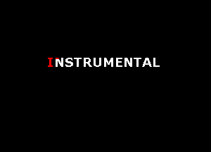 INSTRUMENTAL