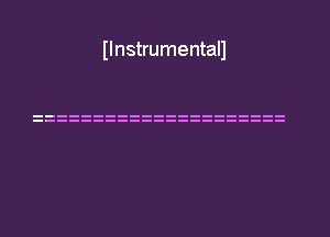 Ilnstrumentall