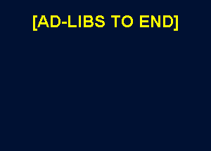 IAD-LIBS TO END1