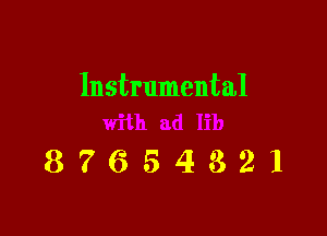 Instrumental

87654321