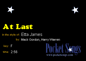 2?

At Last

hlhe 51er ot Etta James
by Mack Gowon, Harry Warren

3355 cheth

www.pcetmaxu