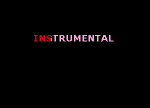 INSTRUMENTAL