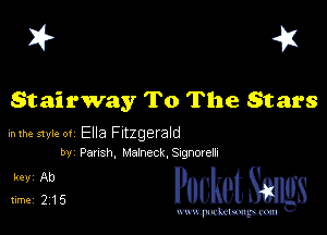 I? 41

Stairway To The Stars

mm style 01 Ella Fitzgerald
by Parish, Mahcck Ssgnorem

5122 PucketSmgs

mWeom