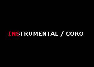 INSTRUMENTAL I CORO