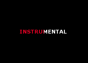 INSTRUMENTAL