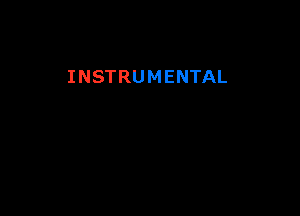 INSTRUMENTAL