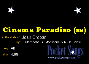I? 451

Cinema Paradiso (se)

inme ster or Josh Groban
by E Moutcone,A Ilztomconea A De Sensi

5,1?ng PucketSmlgs

www.pcetmaxu