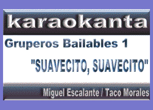 Gruperos Bailables 1

SUAVEFITO SUAVECiTO