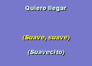 Quisw Hagar

(553 '13, suave)

(Suayaciw)