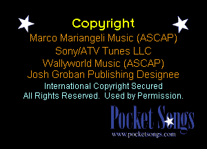 1? Copyright
Marco Mariangeli Music (ASCAP)
SonyIATV Tunes LLC

Wallyworld Music (ASCAP)
Josh Groban Publishing Designee

International Copyright Secured
All Rights Reserved. Used by Permussnon

News l