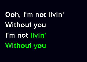 Ooh,Pn1notthf
VVHhoutyou

Pn1notnvhf
VVHhoutyou