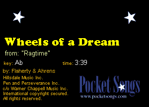 I? 451

Wheels of a Dream

from Ragtime

key Ab Inc 3 39
by, Flaheny 3 Ahrens

Hillsdale Manc Inc
Pen and Persevemnce Inc
cfo Warner Chappell Mmc Inc

Imemational copynght secured
m ngms resented, mmm