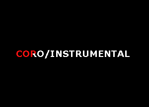 COROIINSTRUMENTAL