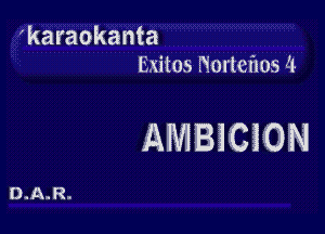 karaokanta
Exitos Nortefms 4

AMBICION