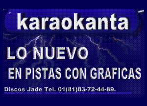 karaokanta !
LO NUEVO

EN PISTAS CON GRAFICAS

MJIGOTDI01011857144159.
