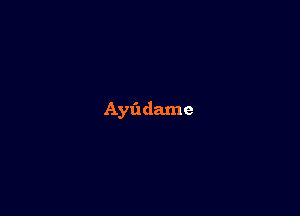 Aylidame