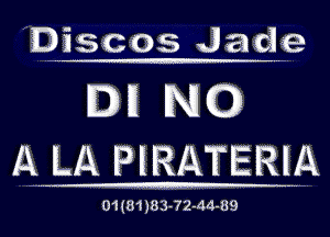 Discmo s Jade

III N0

DHiH )83-72-44-159