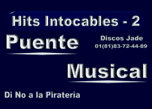 Hits intocabies - 2
Puente 0331333733339

Musical

Di No a la Piratena