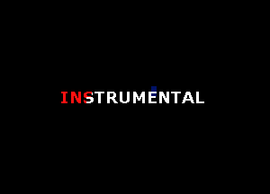 INSTRUMQNTAL