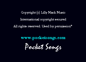 Copyright (c) Lilly Mack Munic
hmmdorml copyright wound

All rights macrmd Used by pmown'

www.pocketsongs.com

Doom 3?