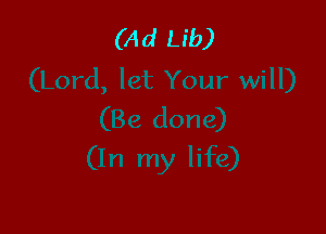 (Ad Lib)