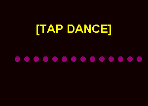 ITAP DANCE)