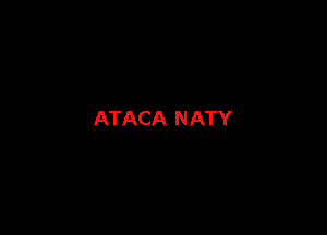 ATACA NATY