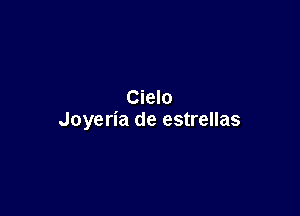 Cielo

Joyeria de estrellas