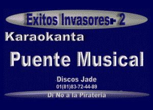 Karaokanta I I

Puente Musical

Discos Jade
OHMMS 12 8.189

0 a raera