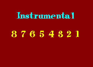 Instrumentai

87654821