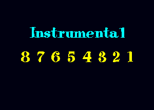 Instrumental

87654821