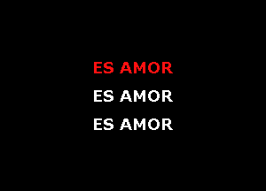 ES AMOR

ES AMOR
ES AMOR