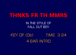 IN THE STYLE 0F
FALL OUT BOY

KB OF (Dbl TIME 8124
4 BAR INTRO