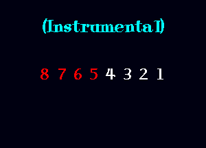 (Instrumental)

4321