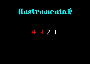 (Instrumental)

4321