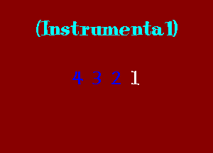 (InstrumentaI)

l