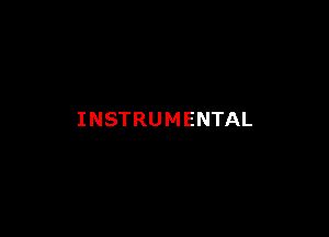 INSTRUMENTAL