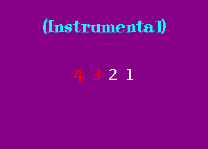 (Instrumental)

21