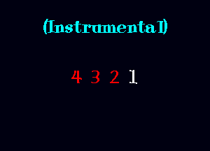 (Instrumental)

1