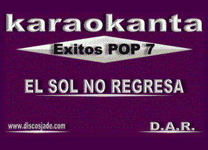 Ska) vaakanta
ad. m7.-

ELSOL N0 REGRESA

wudisws'aduom D. aa R .