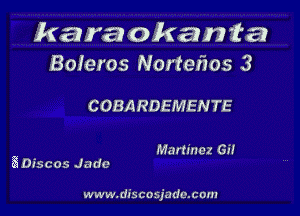 kara okanta
Boieros Nortenos 3

COBARDEMENTE

Murtmcz GH
SDiscos Judo

www.dascoajadcxom