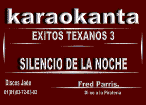 karaokama

IISILENCIO DE LA NOCHE ..

DiscosJade I Fred Farris.
D1IIE1IIE3-32-8ll12 - x -