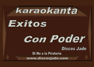 karaokanfa
Exiios

0017 Pa def

Discos Jade
Di 0 a la Puramna

www.dtacon)adc.com