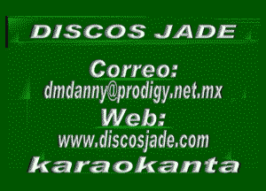 Discos JADE

Correm
dmdannwrodfgymetmx

W913
www.dwcosiademm
kara okan fa