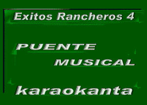 Exitos wRancheros 4

PUENTE
MUSICAL

karaokania