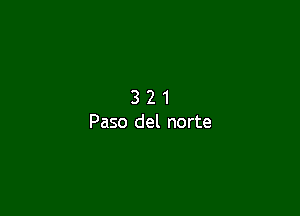 321

Paso del norte